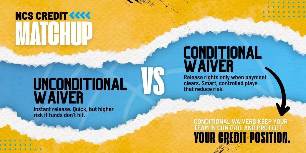 Conditional waiver vs. unconditional waiver lien waiver matchup