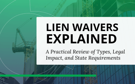 construction site in background, Lien Waivers Explained text in foreground