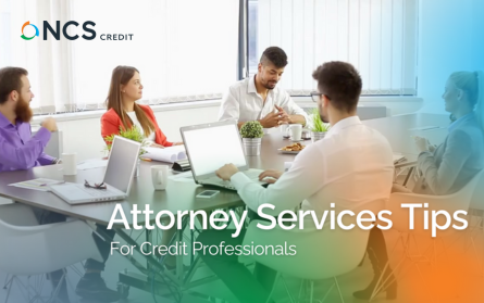 Attorney Services Tips for Credit Professionals