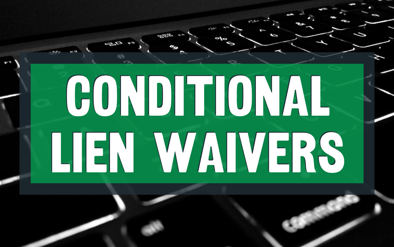Lien Waiver Language: Conditional