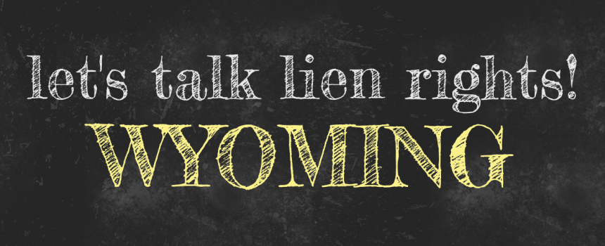 Wyoming Lien Rights