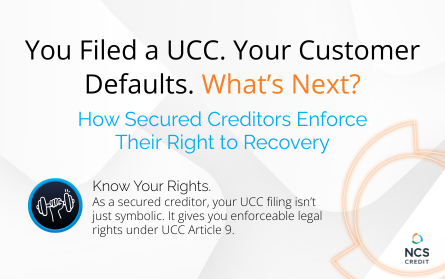 what to do when you filed a ucc and your customer defaults